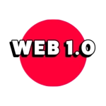 What is Web 1.0?